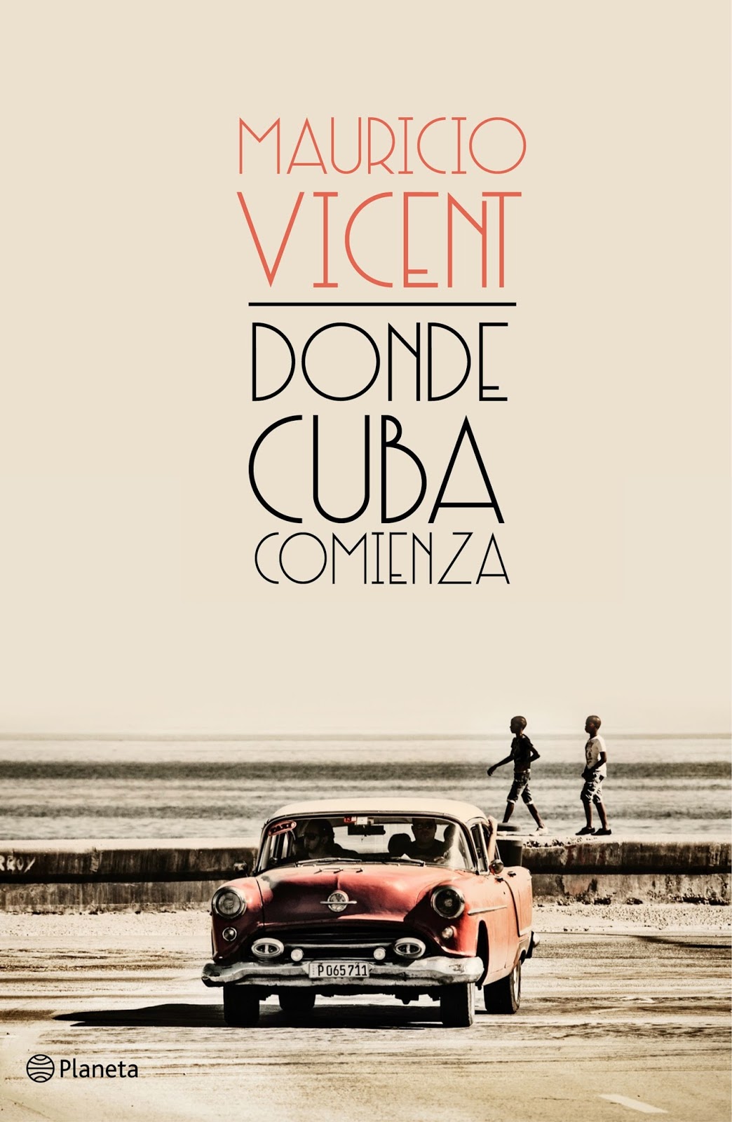 "Donde Cuba comienza" de Mauricio Vicent