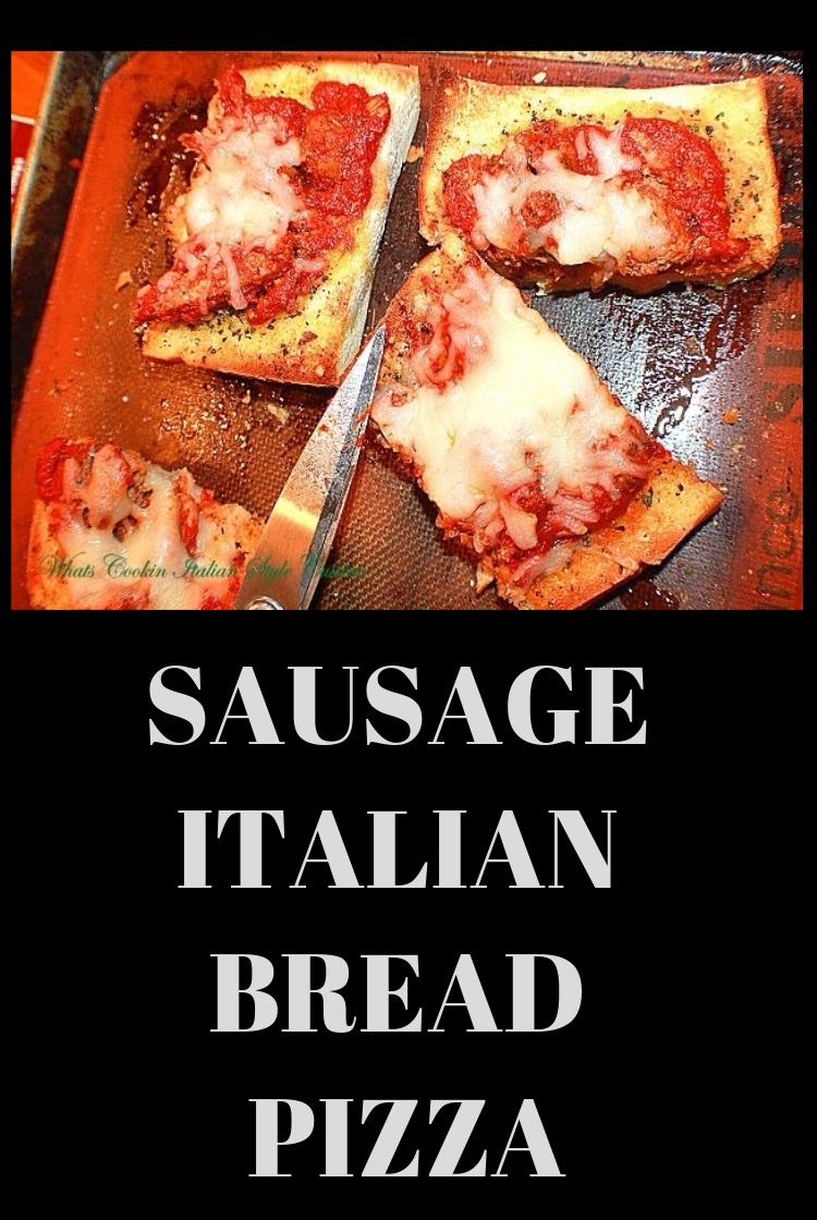 Sausage Italian Bread Pizza What's Cookin' Italian Style Cuisine