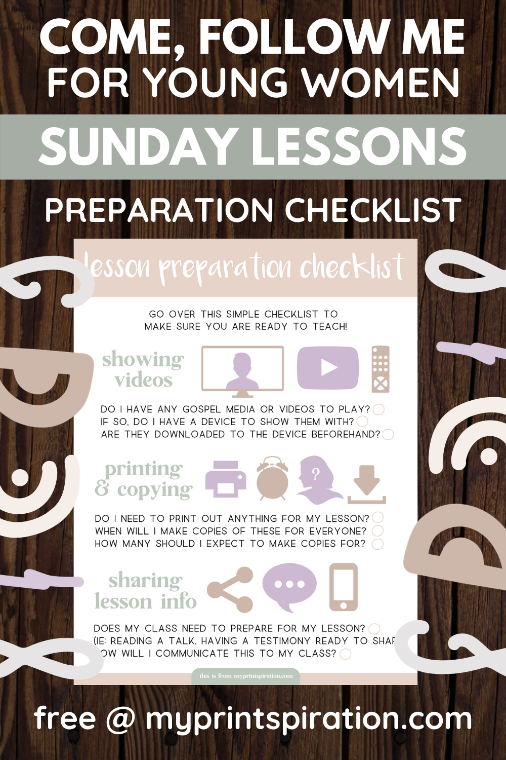 Printspiration come, follow me for yw lesson checklist