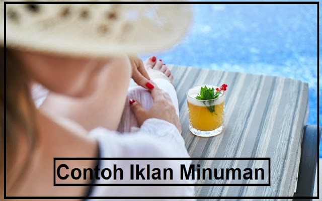 25 Contoh Iklan Minuman Segar Menarik Dan Keren