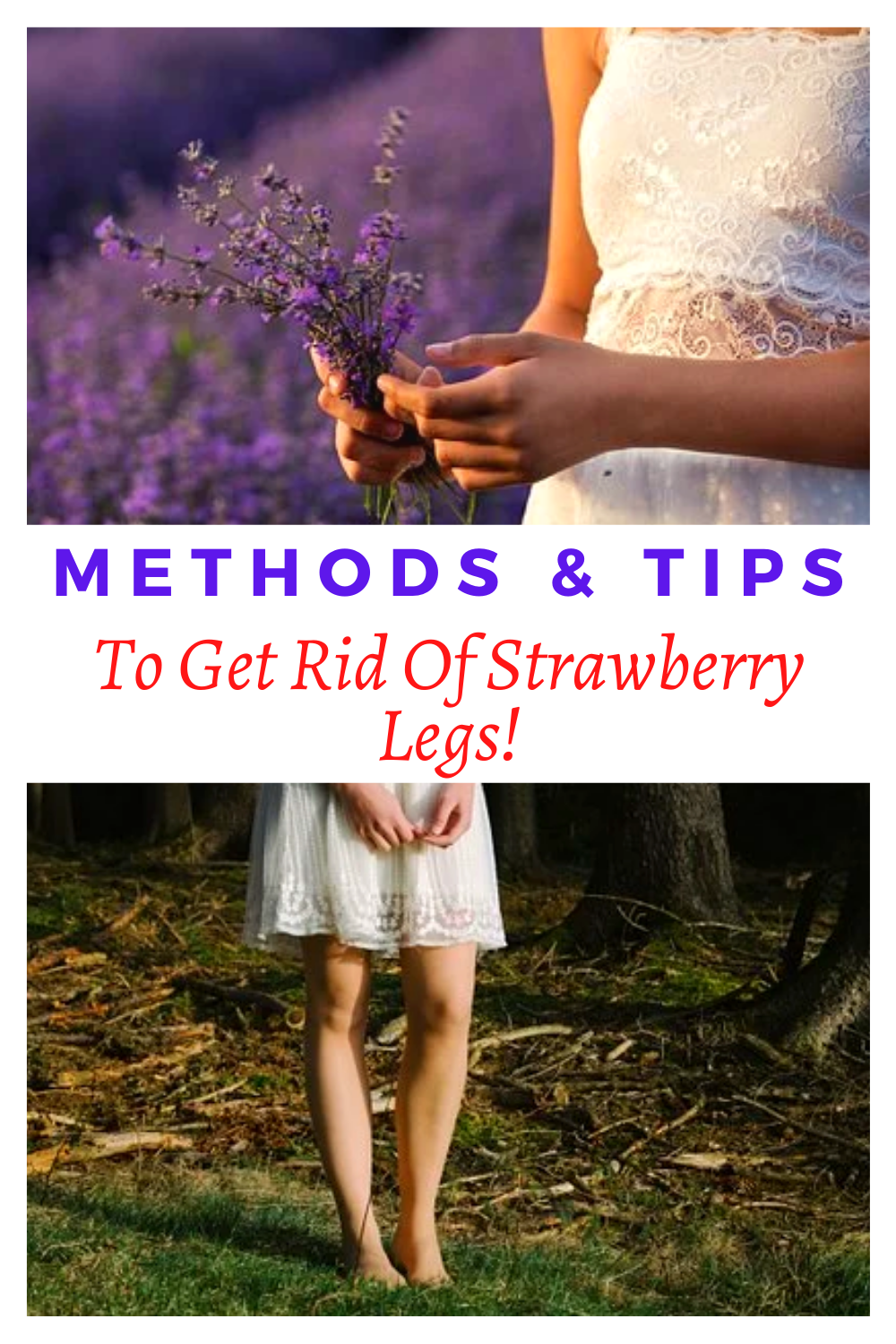 Methods And Tips To Get Rid Of Strawberry Legs!