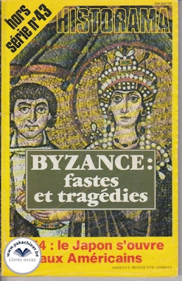 Revue Historama, numéro 43 Hors Série, Byzance