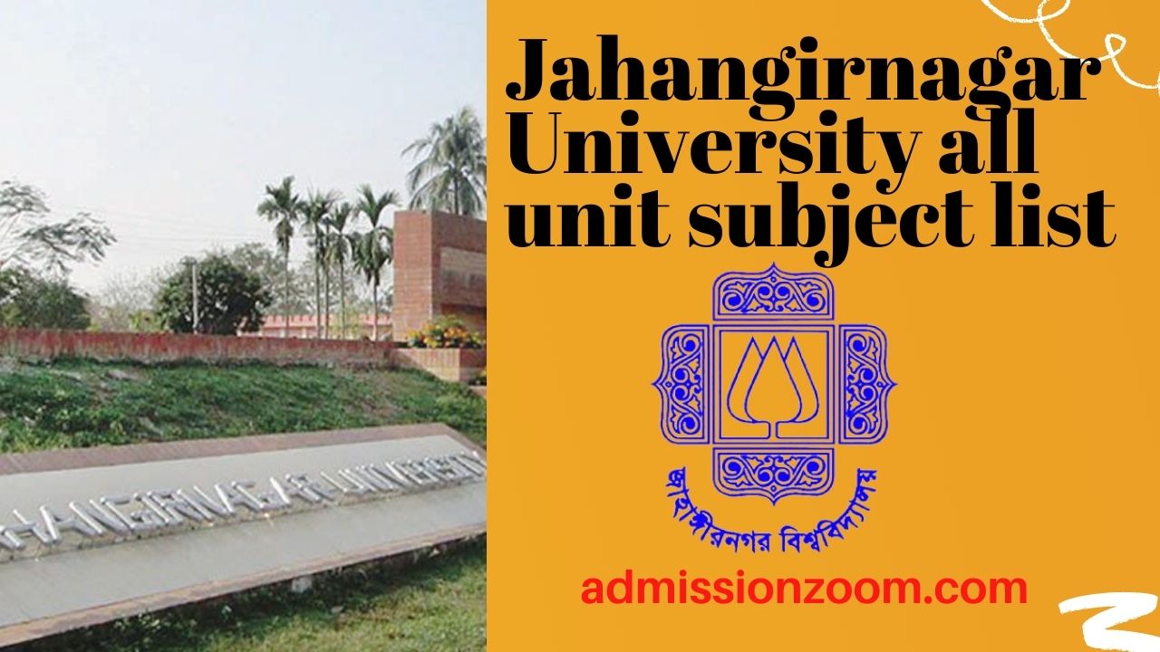 Jahangirnagar University all unit subject list