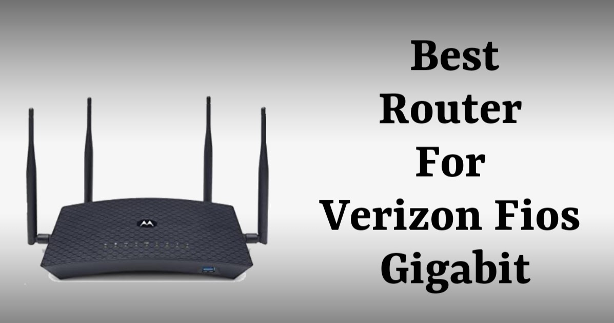 10 Best Router For Verizon Fios Gigabit in 2020 ...