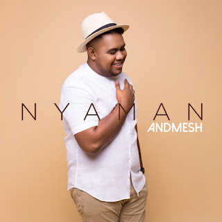 Andmesh - Nyaman - Single (2019) Andmesh - Nyaman on iTunes