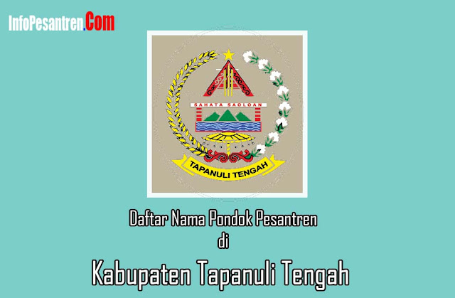 7 Pondok Pesantren di Kabupaten Tapanuli Tengah yang Terbaik