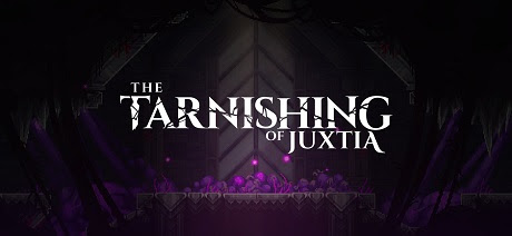 The Tarnishing of Juxtia-GOG