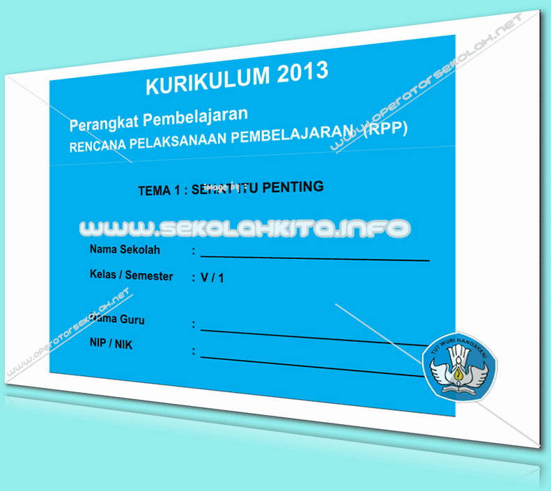 RPP Kurikulum 2013 SD KELAS 5 SEMESTER 1 Tema Sehat Itu Penting Lengkap Per Subtema Revisi 2016