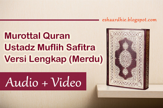 Full Al Qur An Juz 30 Murottal Ustadz Muflih Safitra M Sc Youtube