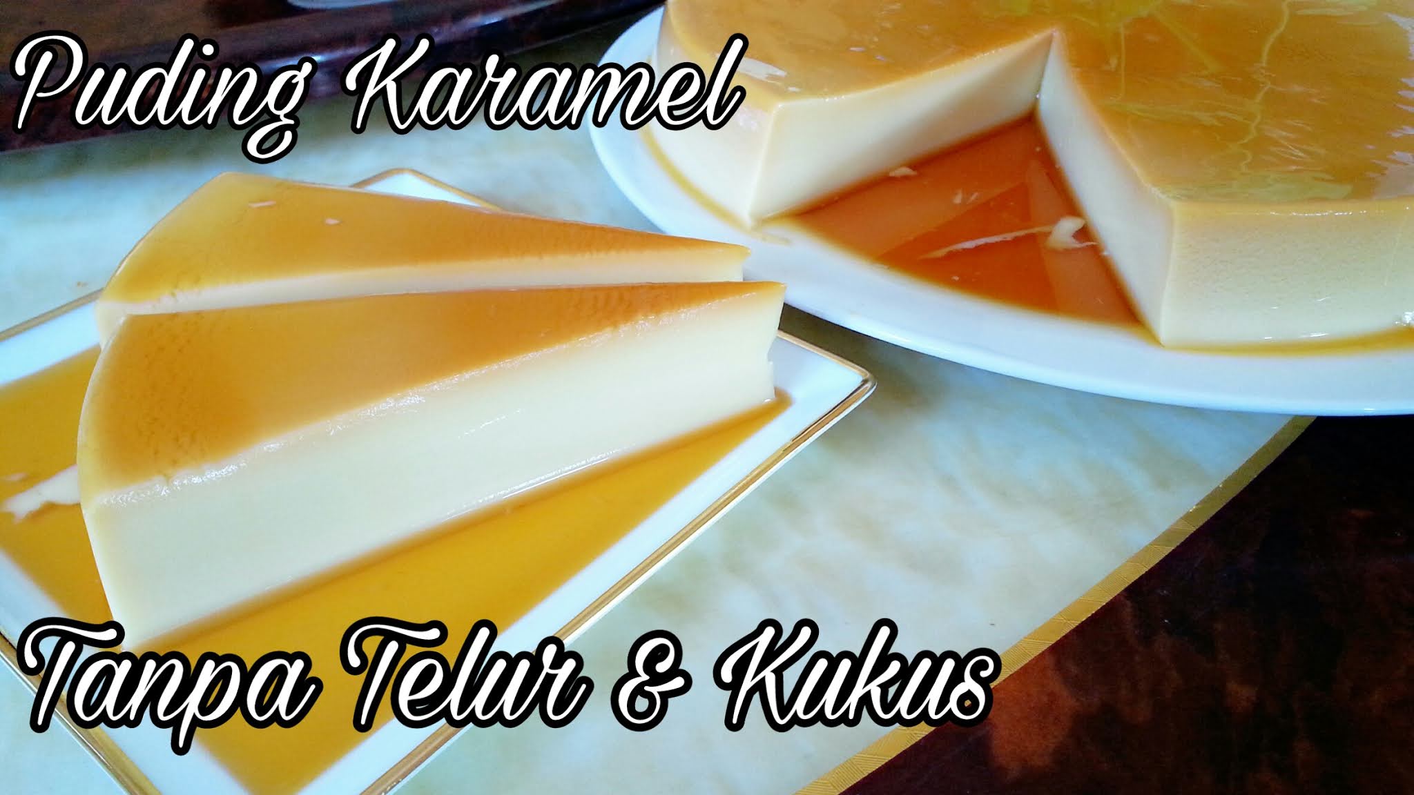 Resepi puding karamel tanpa telur azie kitchen