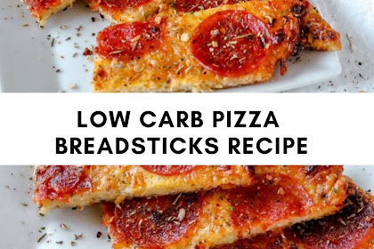 LOW CARB PIZZA BREADSTICKS RECIPE