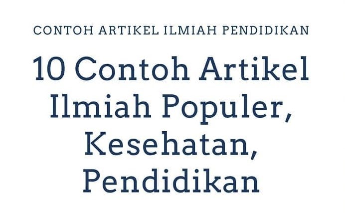 Contoh Artikel Bahasa Indonesia Yang Baik Dan Benar