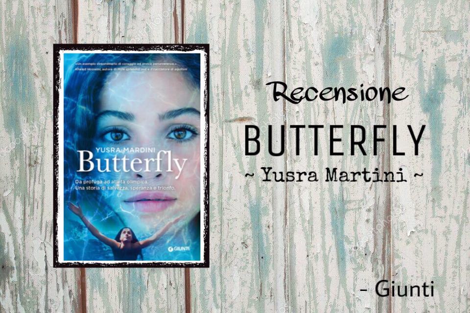 BookLovers105 recensione BUTTERFLY Yusra Mardini