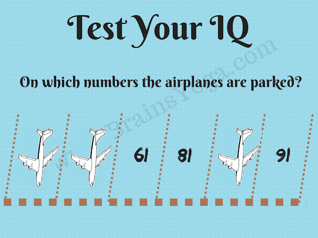 Test your IQ? On which numbers the airplanes are parked? X Y 61 81 Z 91