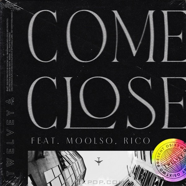 Twelvey – come close (Feat. MOOLSO, Rico) – Single