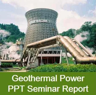 Geothermal Power PPT seminar report