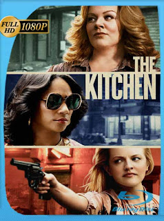 The Kitchen (2019) HD [1080p] Latino [GoogleDrive] SXGO
