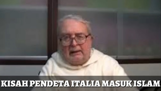 Seorang Pendeta Di Italia Masuk Agama Islam Bikin Dunia Kaget !!! (c1 caa 0003)