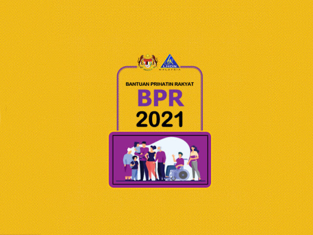 Permohonan Baru & Kemaskini Bantuan Prihatin Rakyat (BPR) 2021 Kini Dibuka