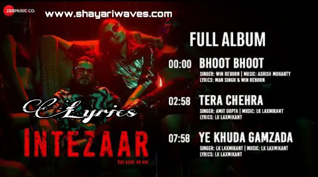 Ye-Khuda-Gamzada-Lyrics-Intezaar:-Koi-Aane-Ko-Hai-Win-Reborn