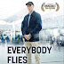 Everybody Flies Movie Review