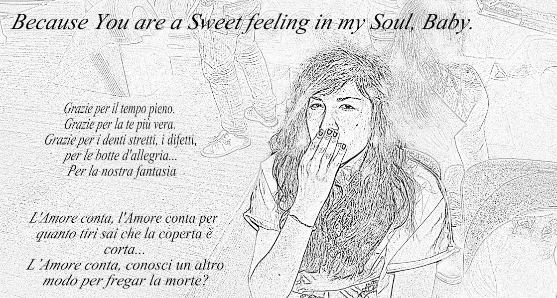 Because You Are a Sweet Feeling in my Soul, Baby.