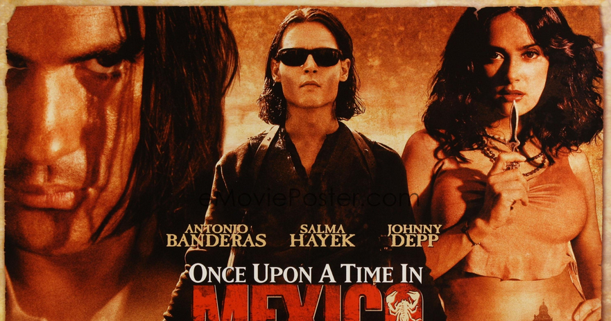 قصة فيلم الاكشن Once Upon A Time In Mexico