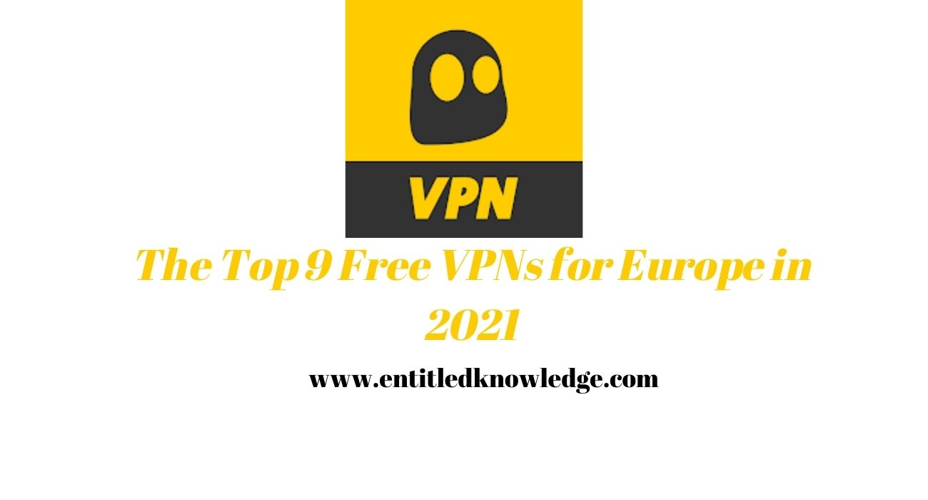 The Top 9 Free VPNs for Europe in 2021