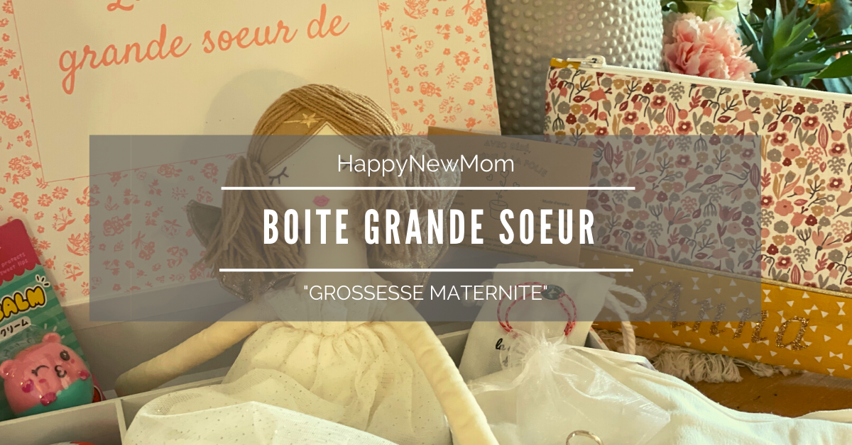 Happy New Mom : BOX de Grande Soeur - Cadeau pour la Maternité