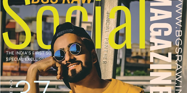 The Bgs Raw Social Magazine  Exclusive Interview of AZAM IBRAHEEM Influencer From Lakhimpur