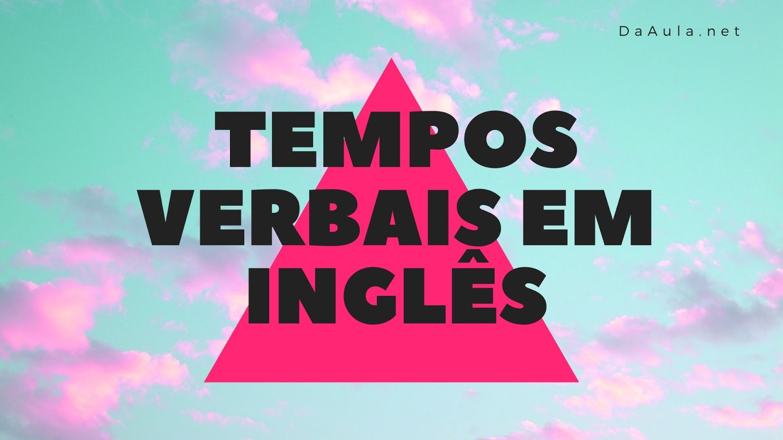 Quais são os Tempos Verbais em Inglês