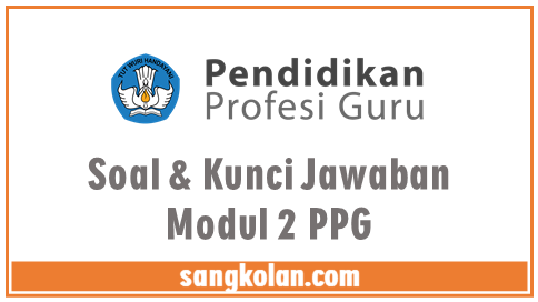 Contoh Soal Tes Formatif Ppg Kemenag Modul 2 Kb 2 Jawabanku Id