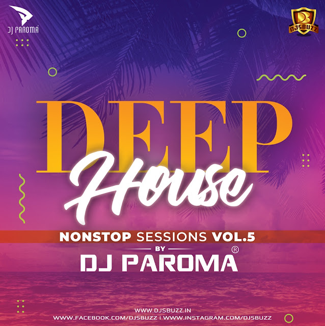 Deep House Session Vol.5 – DJ Paroma