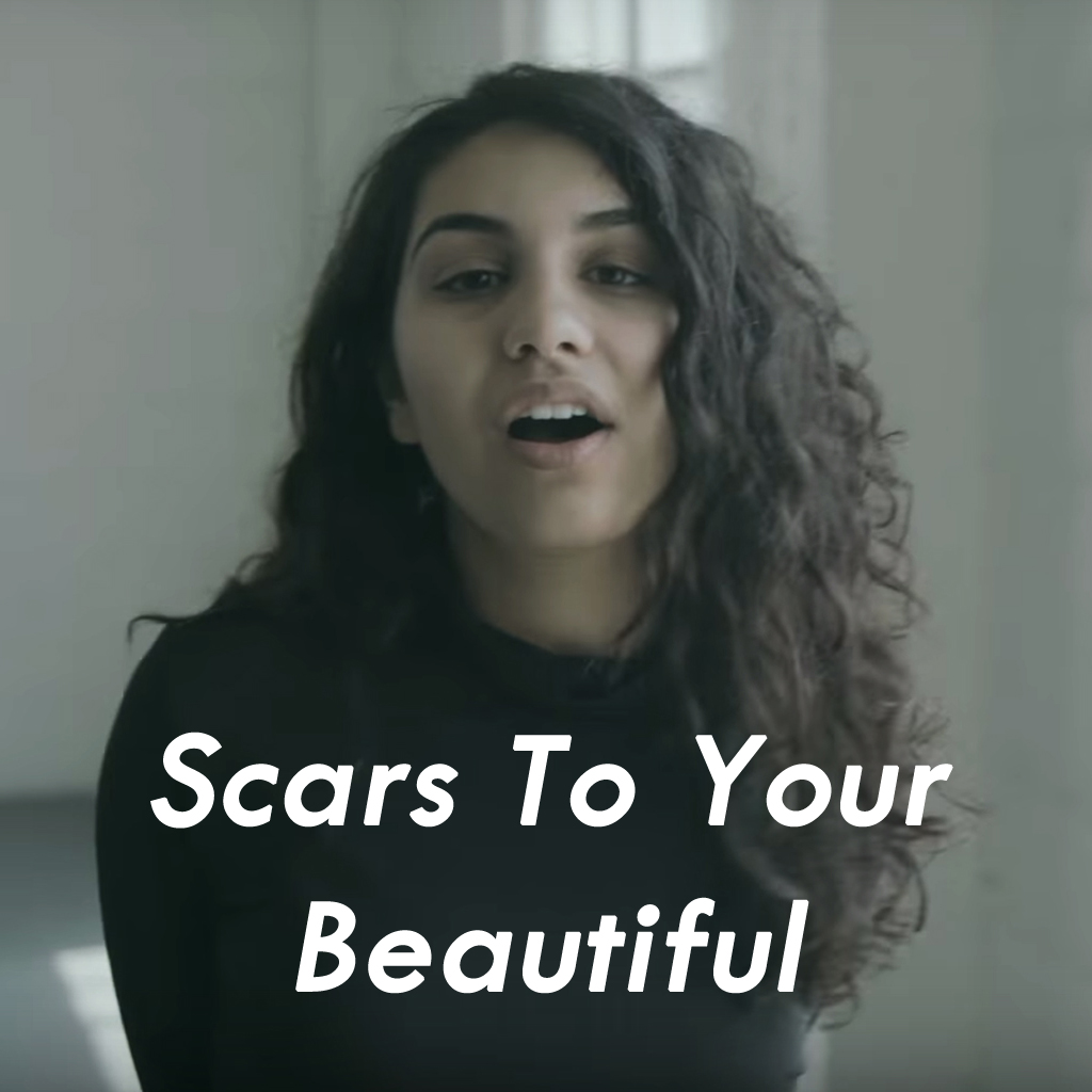 Alessia cara scars. Scars to your beautiful. Alessia cara scars to your beautiful. No scars to your beautiful.