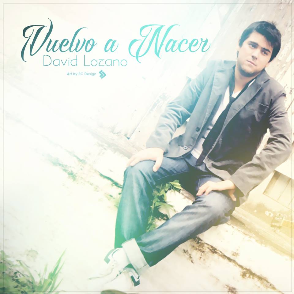 Cumbia Unida David Lozano Vuelvo A Nacer