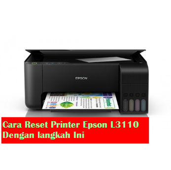 Cara reset printer epson l3110