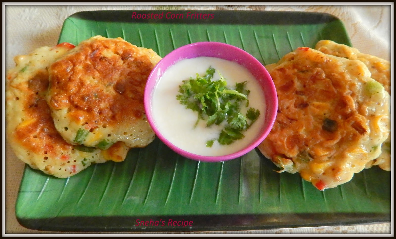Roasted Corn Fritters Sneha's Recipe