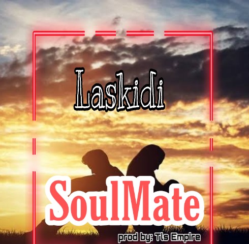 Download Mp3 Laskidi Soulmate Prod By Tls Empire