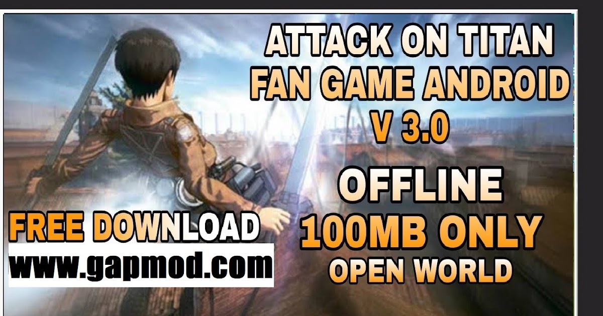 Attack On Titan Aot Mobile Fangame V3 0 Apk Offline