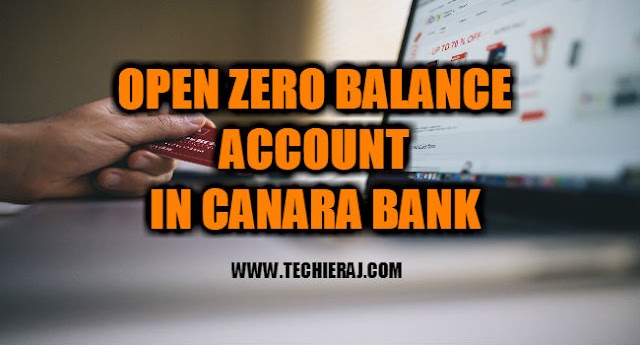 How To Open Zero Balance Account In Canara Bank 