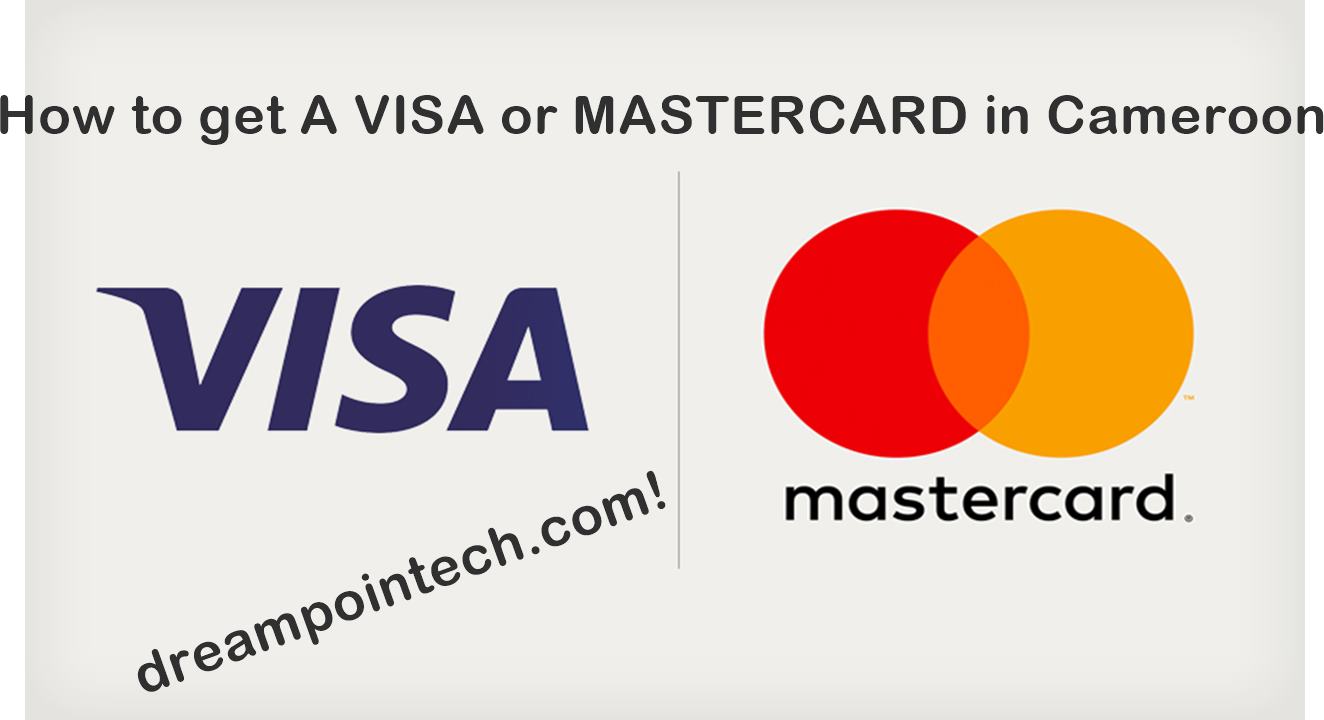 How To Get A Visa Card or Mastercard In Cameroon (Simple)