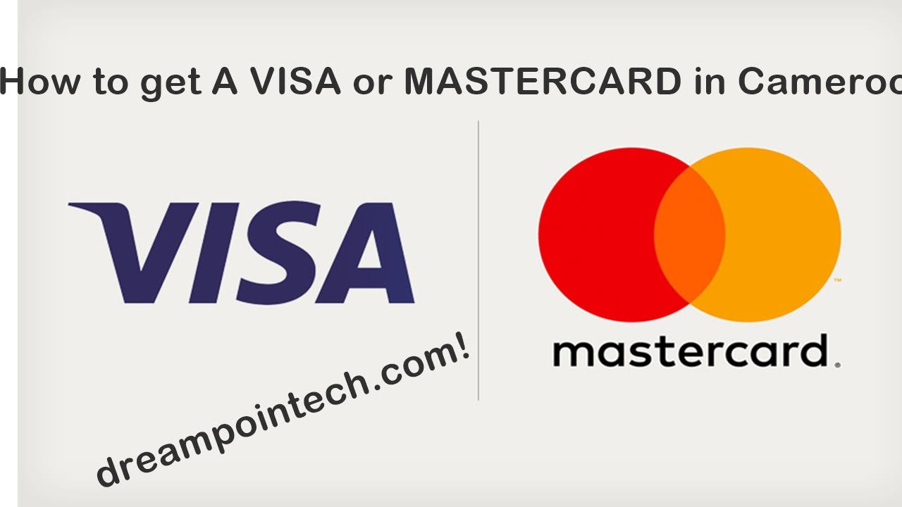 How To Get a Visa Card or MasterCard In Cameroon (Fast)
