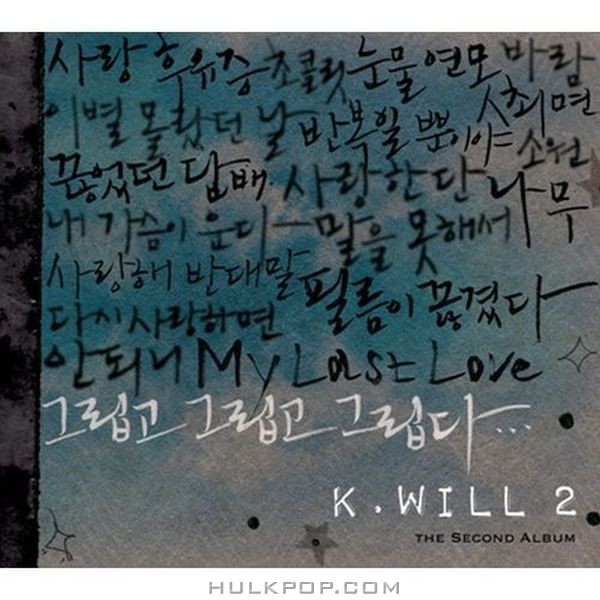 K.Will – Missing you
