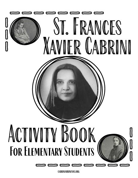 Look to Him and be Radiant: St. Frances Xavier Cabrini Activity Books
