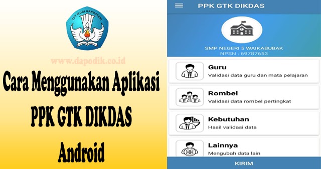 Panduan Cara Menggunakan Aplikasi Ppk Gtk Dikdas Android Terbaru Dapodik Co Id Panduan Cara Menggunakan Aplikasi Ppk Gtk Dikdas Android Terbaru Dapodik Co Id
