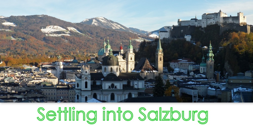 Settling into Salzburg