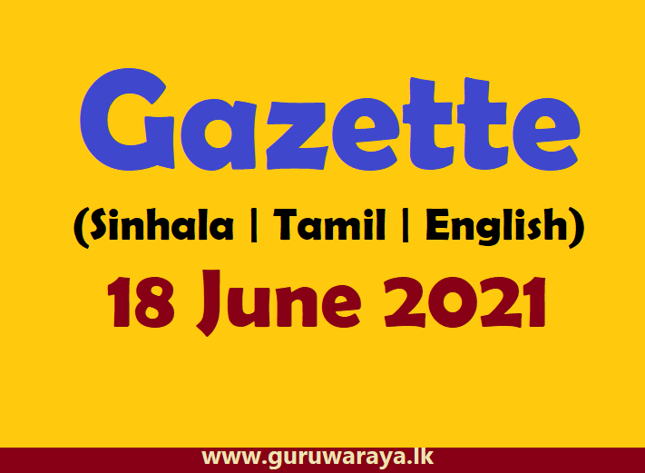 Gazette (18 June 2021)