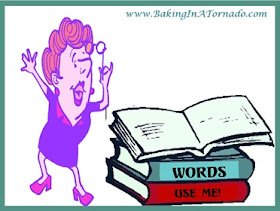 Withering Words: Use them or lose them. What new words have you used today? | www.BakingInATornado.com | #MyGraphics #humor #funny