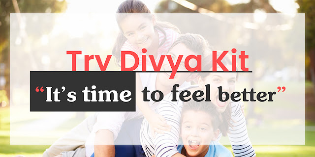 It is time to feel better Try Divya Kit