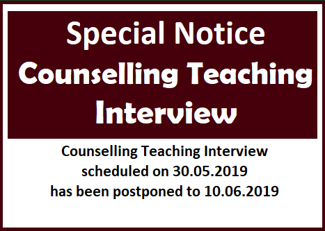 Special Notice : Counselling Teaching Interview